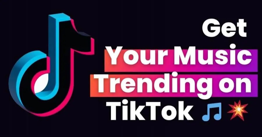 How to Get Your Music Trending on TikTok
